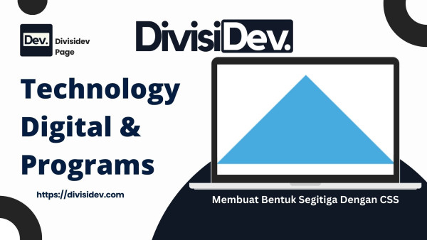 Membuat Bentuk Segitiga Dengan CSS: Tutorial Gaul Buat Pemula